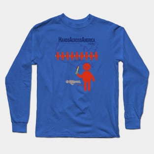 Hands Across America ( US Movie ) Long Sleeve T-Shirt